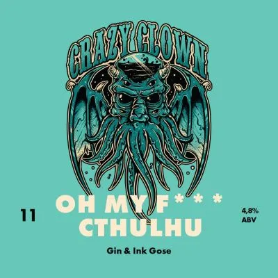 Crazy Clown Oh My Fuckin Cthulhu